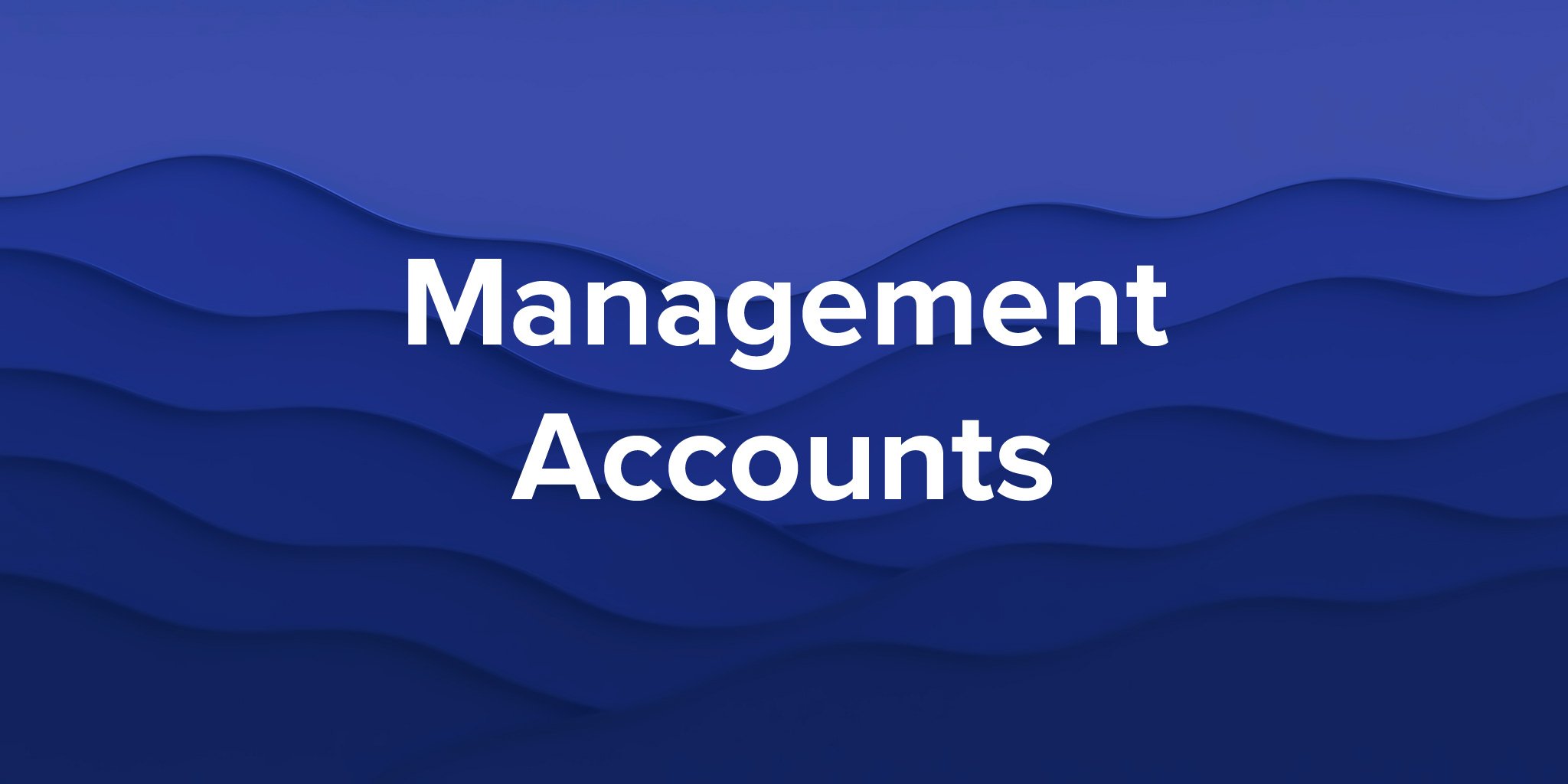 Management Accounts